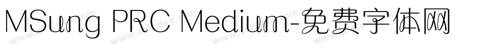 MSung PRC Medium字体转换